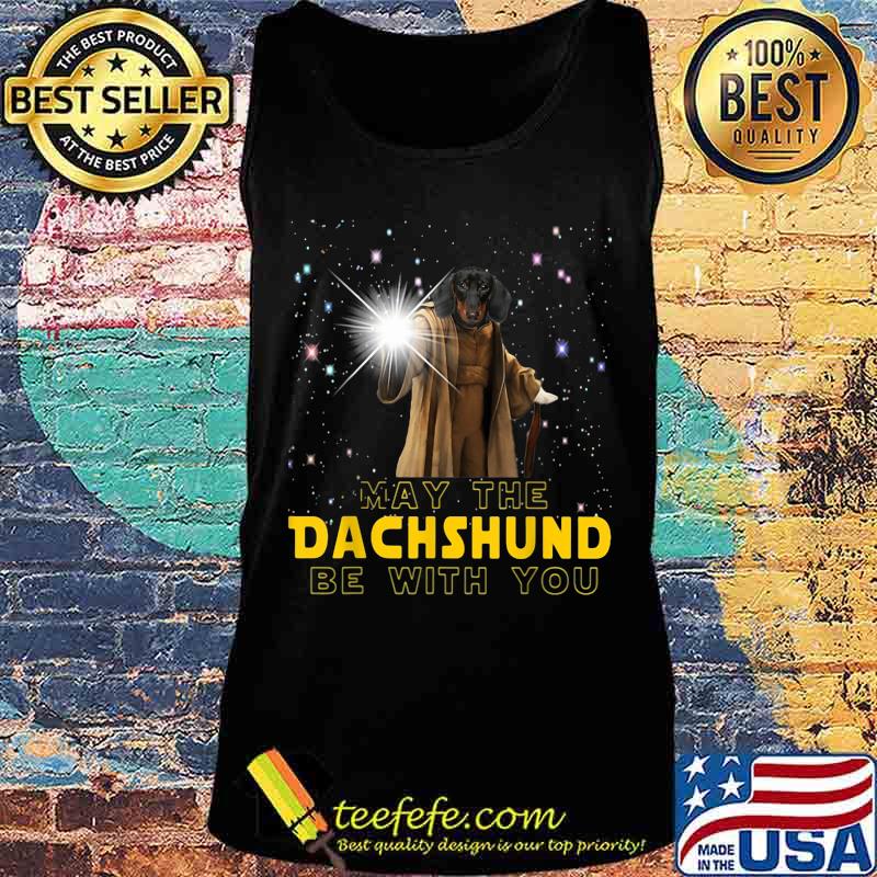 May the dachshund be with you star s Tank top May the dachshund be with you star s Tank top