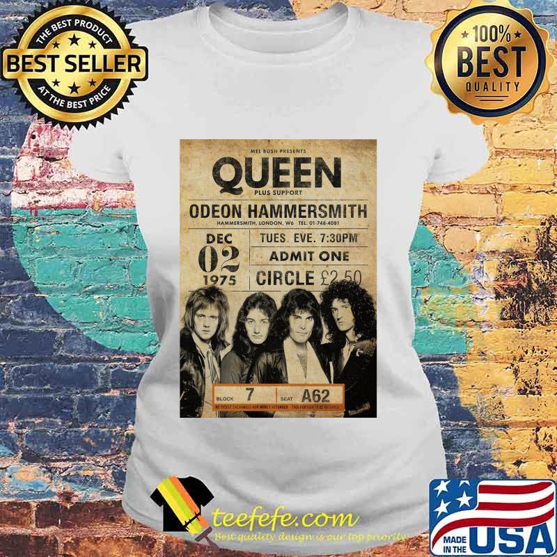 Mel bush presents queen plus support odeon hammersmith s Laides tee Mel bush presents queen plus support odeon hammersmith s Laides tee
