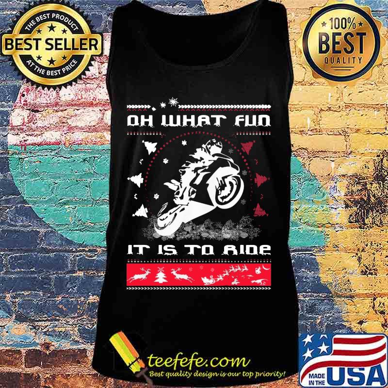 Merry christmas motorcycle oh what fun it is to ride ugly s Tank top Merry christmas motorcycle oh what fun it is to ride ugly s Tank top
