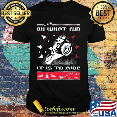 Merry christmas motorcycle oh what fun it is to ride ugly shirt