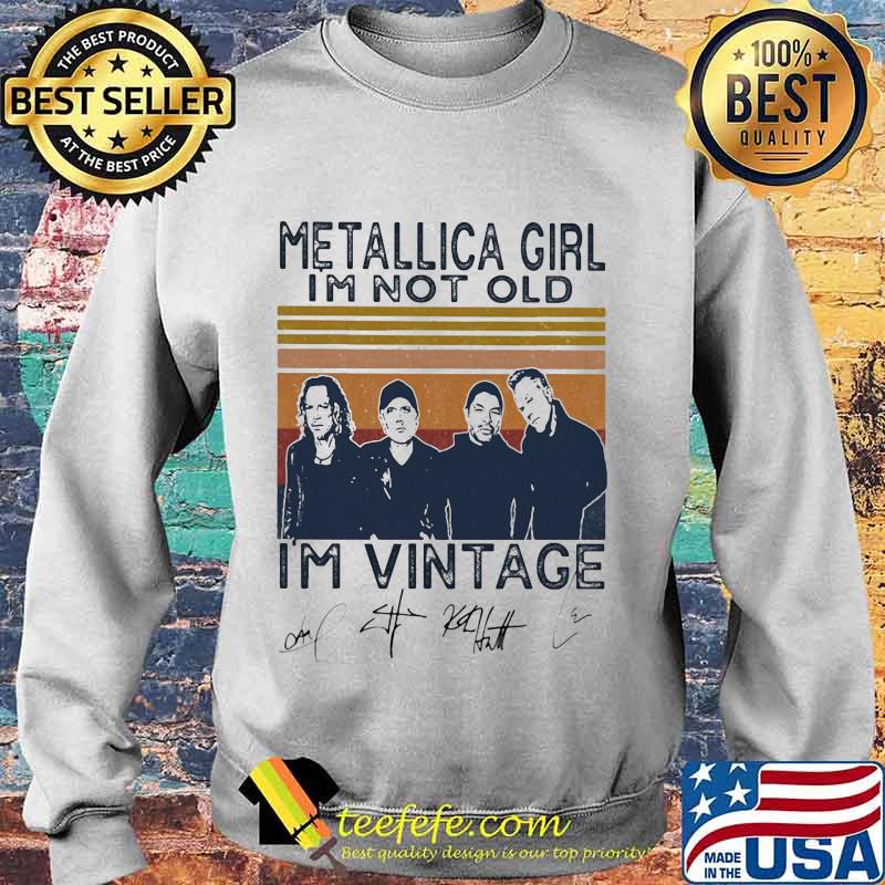 Metallica girl i'm not old i'm vintage signatures s Sweater Metallica girl i'm not old i'm vintage signatures s Sweater