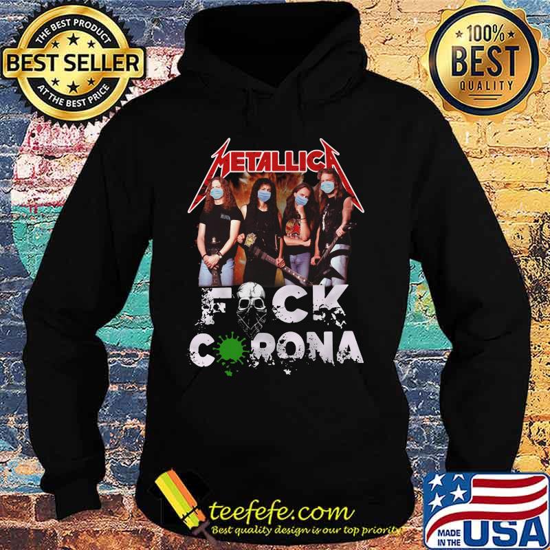 Metallica mask fuck coronavirus skull s Hoodie Metallica mask fuck coronavirus skull s Hoodie