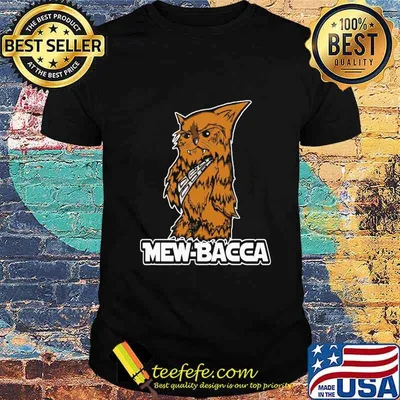 Mewbacca The Wookie Cat Wars Shirt
