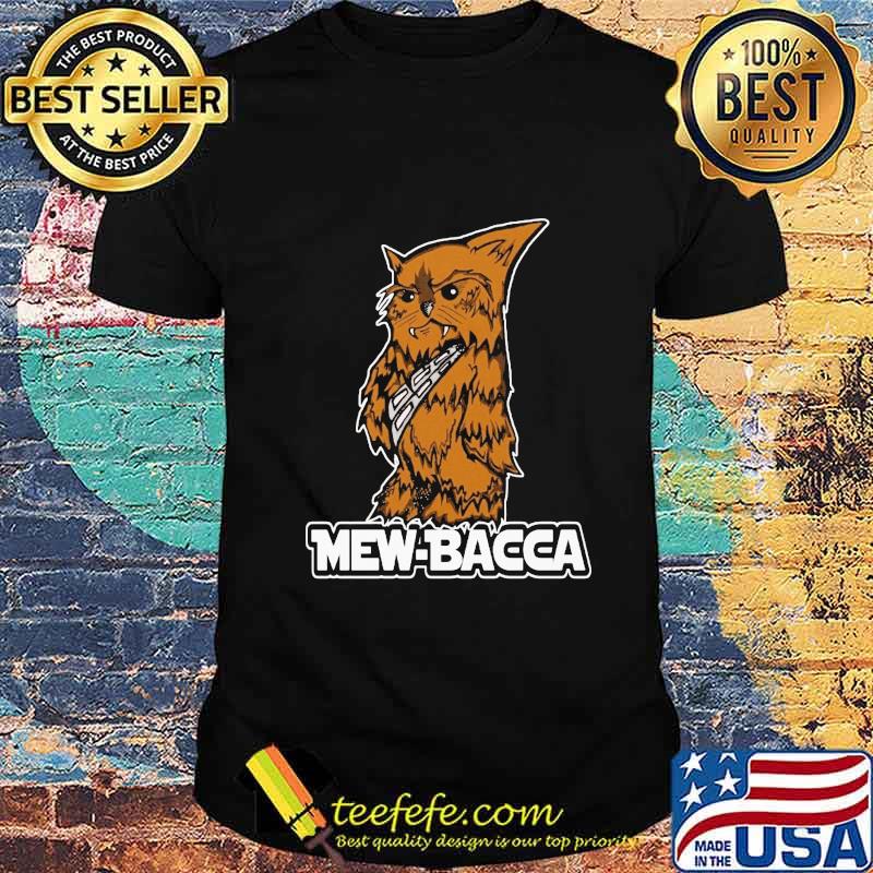 Mewbacca The Wookie Cat Wars Shirt