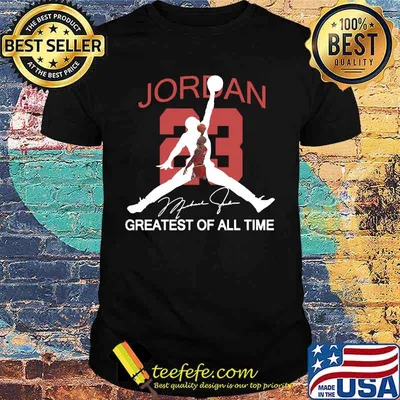 Michael jordan 23 greatest of all time signature shirt