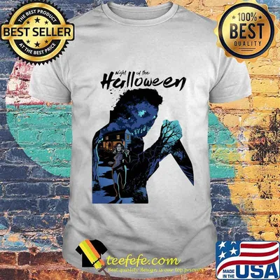 Michael myers night of the halloween shirt