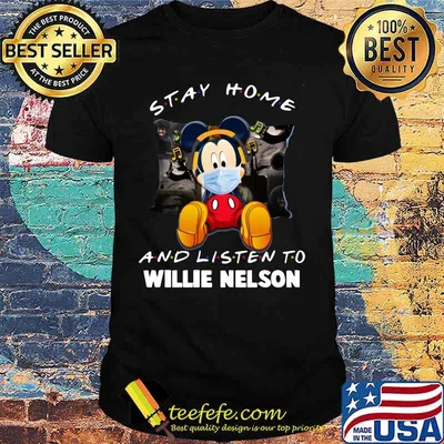 Mickey mouse mask stay home and listen willie nelson shirt