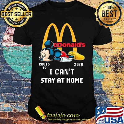 Mickey mouse mcdonald's covid-19 2002 i can't stay at home shirt