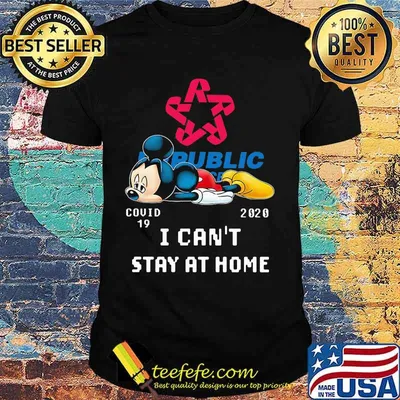Mickey mouse public covid-19 2002 i can't stay at home shirt