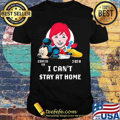 Mickey mouse wendy's covid-19 2002 i can't stay at home shirt