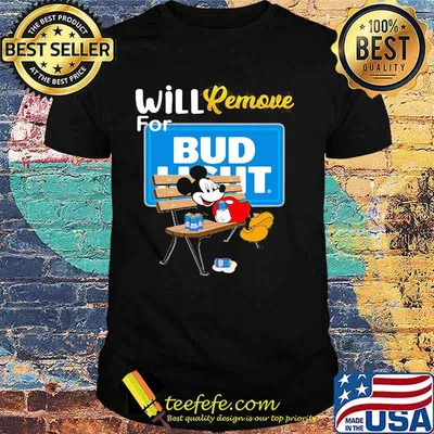 Mickey mouse will remove for bud light shirt