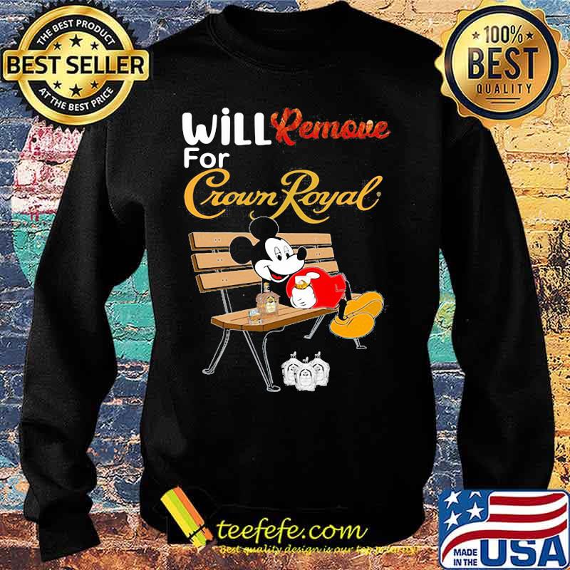 Mickey mouse will remove for crown royal s Sweater Mickey mouse will remove for crown royal s Sweater