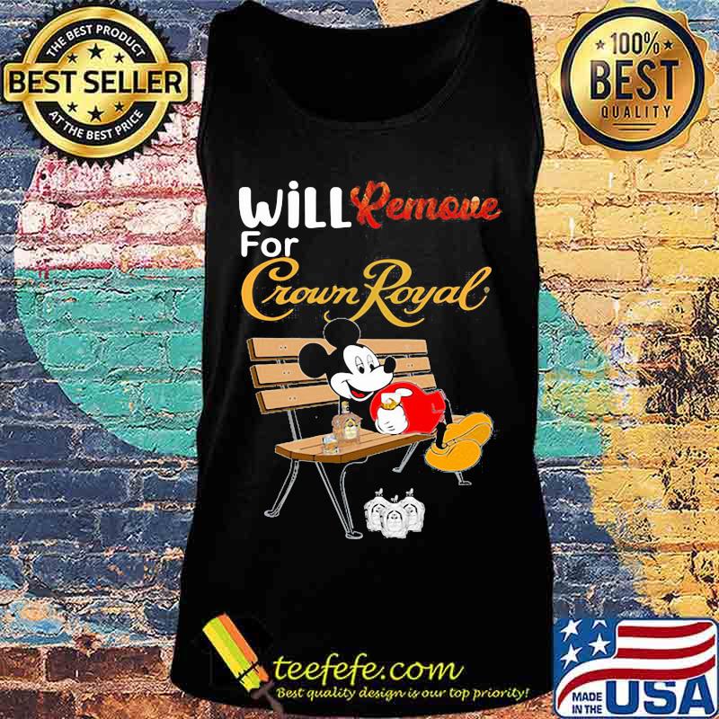 Mickey mouse will remove for crown royal s Tank top Mickey mouse will remove for crown royal s Tank top