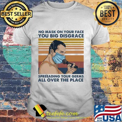 Micro no mask on your face you big disgrace spreading your germs all over the place vintage retro shirt