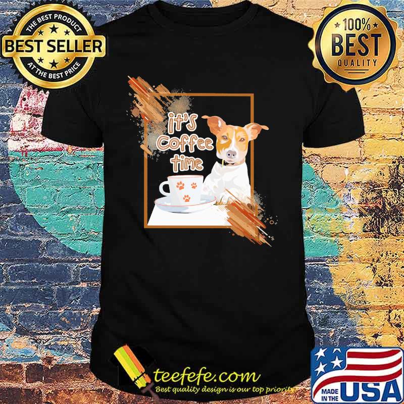Miniature fox terrier it's coffee time shirt Miniature fox terrier it's coffee time shirt