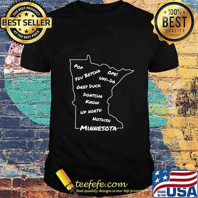 Minnesota Common Phrase Funny Midwestern Design T-Shirt
