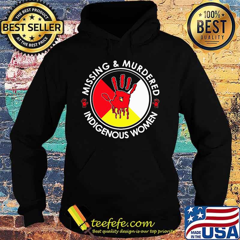 Missing and murdered indigenous women 2020 s Hoodie Missing and murdered indigenous women 2020 s Hoodie