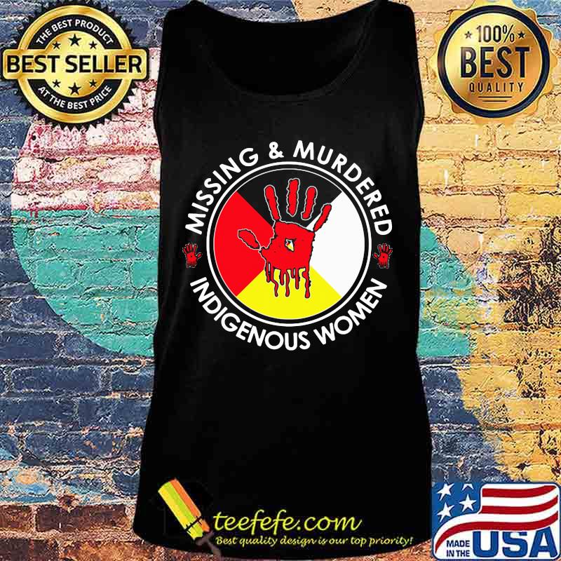 Missing and murdered indigenous women 2020 s Tank top Missing and murdered indigenous women 2020 s Tank top