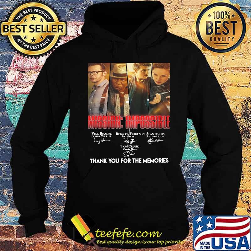 Mission impossible thank you for the memories signatures s Hoodie Mission impossible thank you for the memories signatures s Hoodie