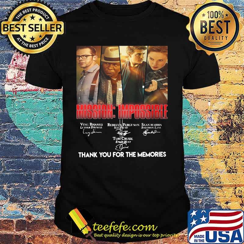 Mission impossible thank you for the memories signatures shirt Mission impossible thank you for the memories signatures shirt