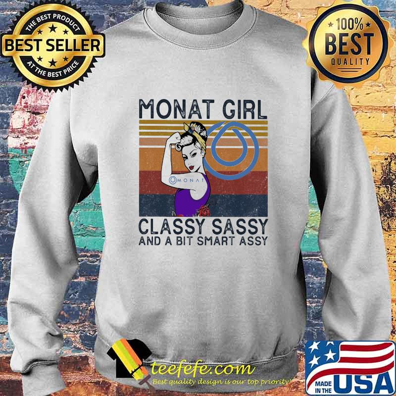 Monat girl classy sassy and a bit smart assy vintage retro s Sweater Monat girl classy sassy and a bit smart assy vintage retro s Sweater