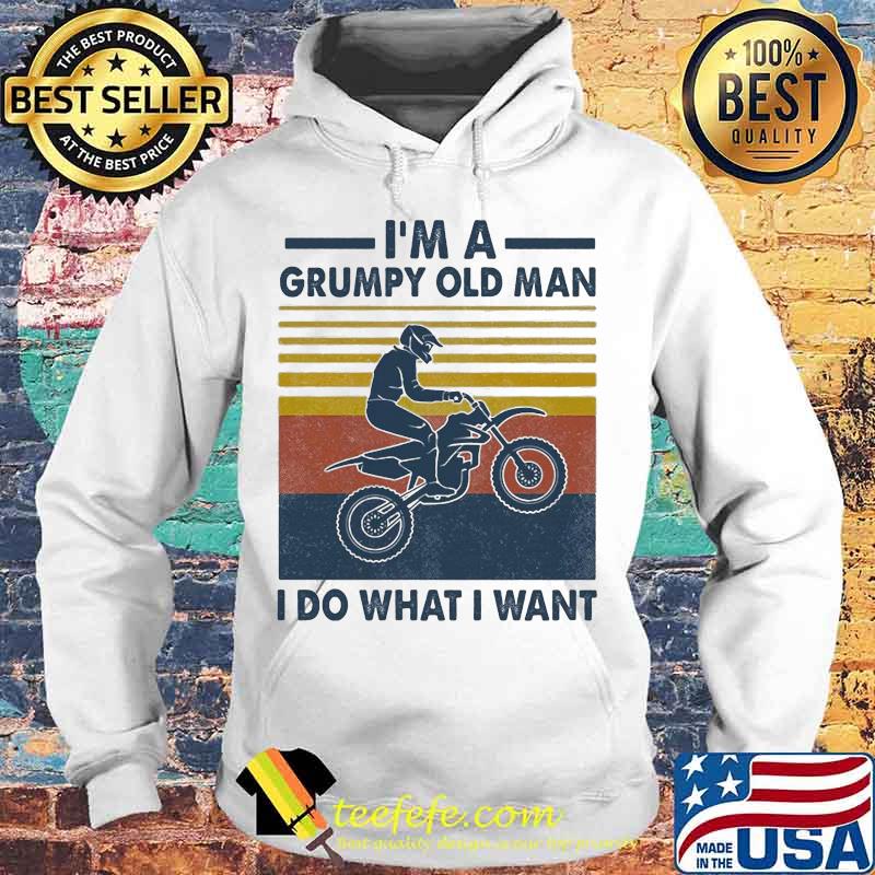 Motocross i'm a grumpy old man i do what i want vintage retro 2020 s Hoodie Motocross i'm a grumpy old man i do what i want vintage retro 2020 s Hoodie