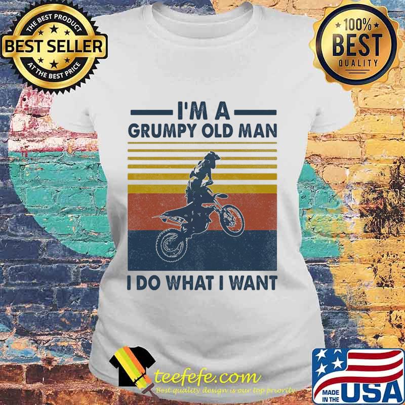 Motocross player i'm a grumpy old man i do what i want vintage retro s Laides tee Motocross player i'm a grumpy old man i do what i want vintage retro s Laides tee