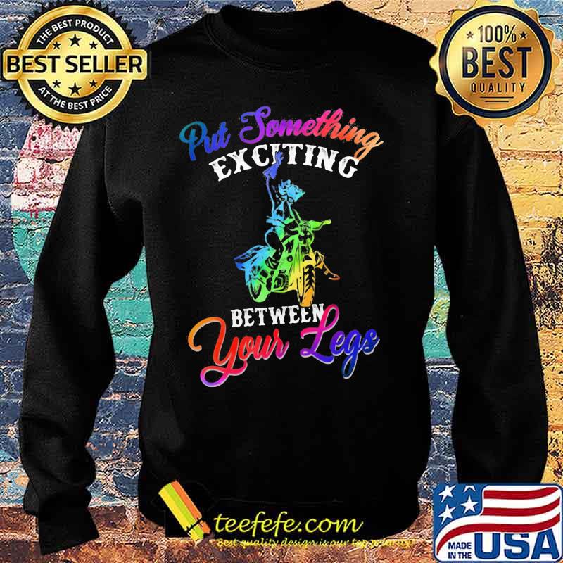 Motocross put something exciting between your legs s Sweater Motocross put something exciting between your legs s Sweater
