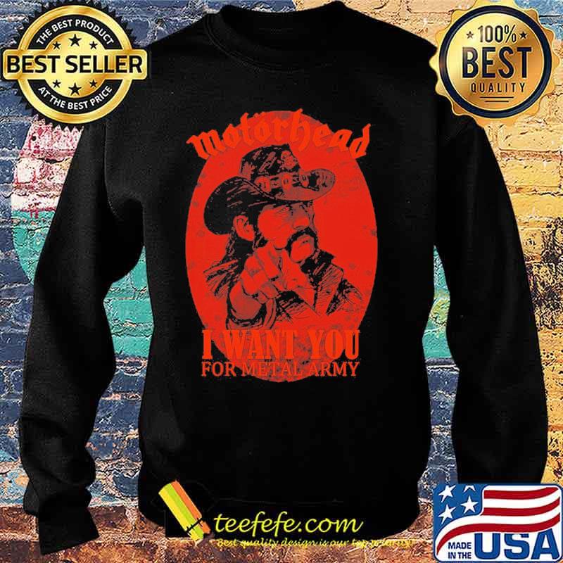 Motorhead band lemmy i want you for metal army s Sweater Motorhead band lemmy i want you for metal army s Sweater