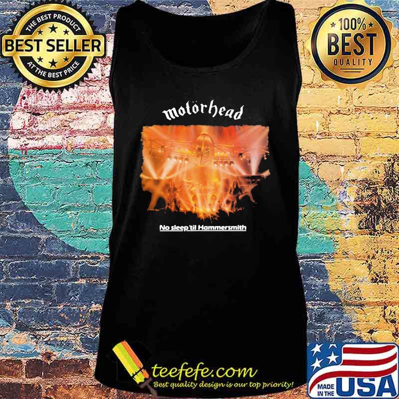 Motorhead band no sleep til hammersmith s Tank top Motorhead band no sleep til hammersmith s Tank top