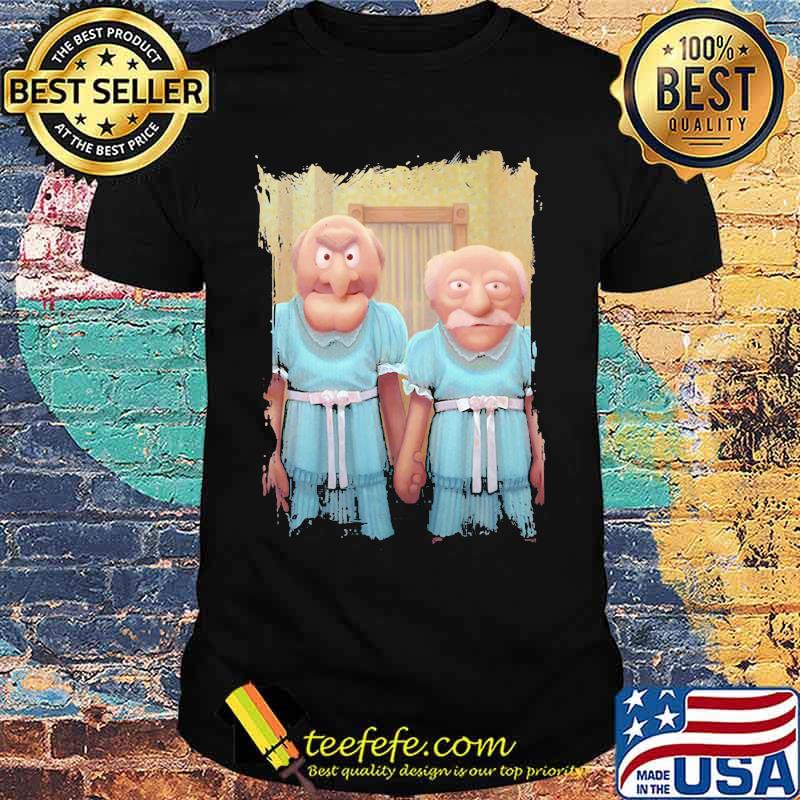Muppet Maniac-Statler And Waldorf as the Grady Twins Shirt