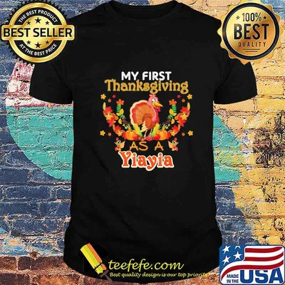 My first thanksgiving as a Yiayia Turkey shirt