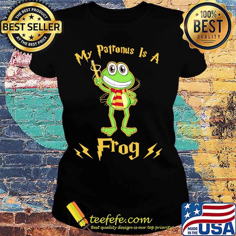 My patronus is a frog s Ladies tee My patronus is a frog s Ladies tee