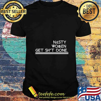 Nasty Woman Women T- Biden Harris 2020 Election Tee Gift T-Shirt