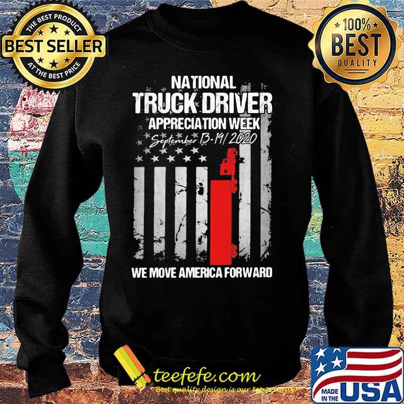 National truck driver appreciation week we move america forward american flag independence day s Sweater National truck driver appreciation week we move america forward american flag independence day s Sweater
