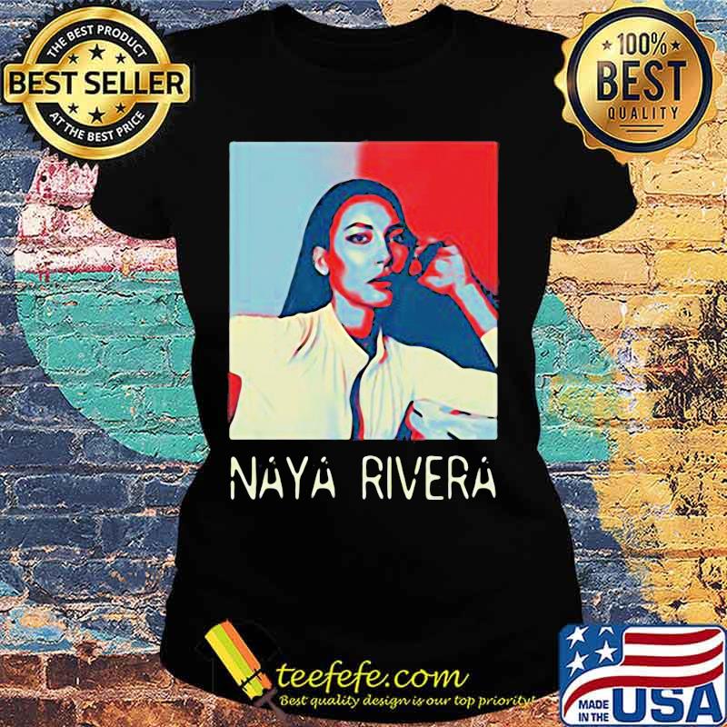 Naya rivera glee art s Ladies tee Naya rivera glee art s Ladies tee