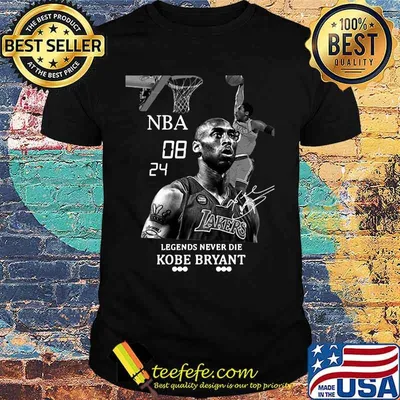 Nba 08 24 legends never die kobe bryant signature shirt