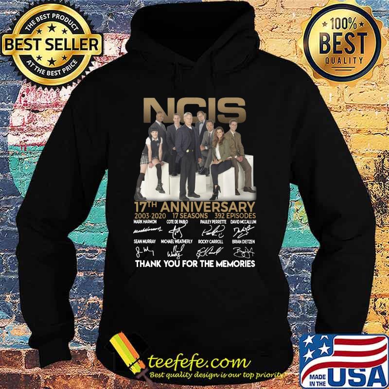 Ncis 17th anniversary 2003 2020 17 seasons 392 episodes thank you for the memories signatures s Hoodie Ncis 17th anniversary 2003 2020 17 seasons 392 episodes thank you for the memories signatures s Hoodie