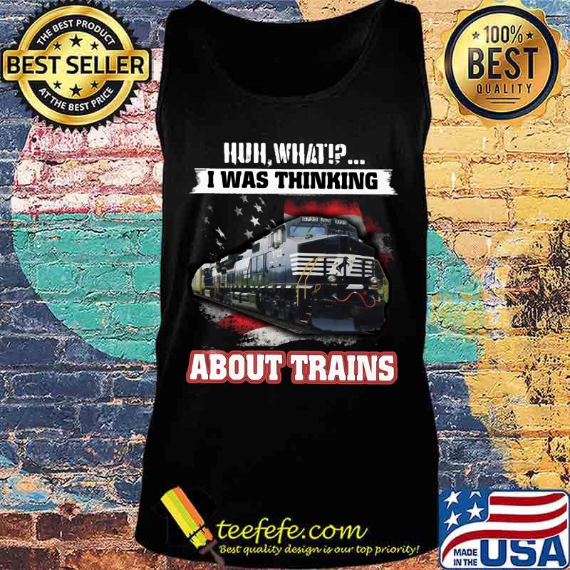 Nederlandse spoorwegen huh what i was thinking about trains s Tank top Nederlandse spoorwegen huh what i was thinking about trains s Tank top