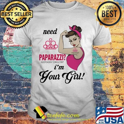 Need paparazzi i'm your girl shirt