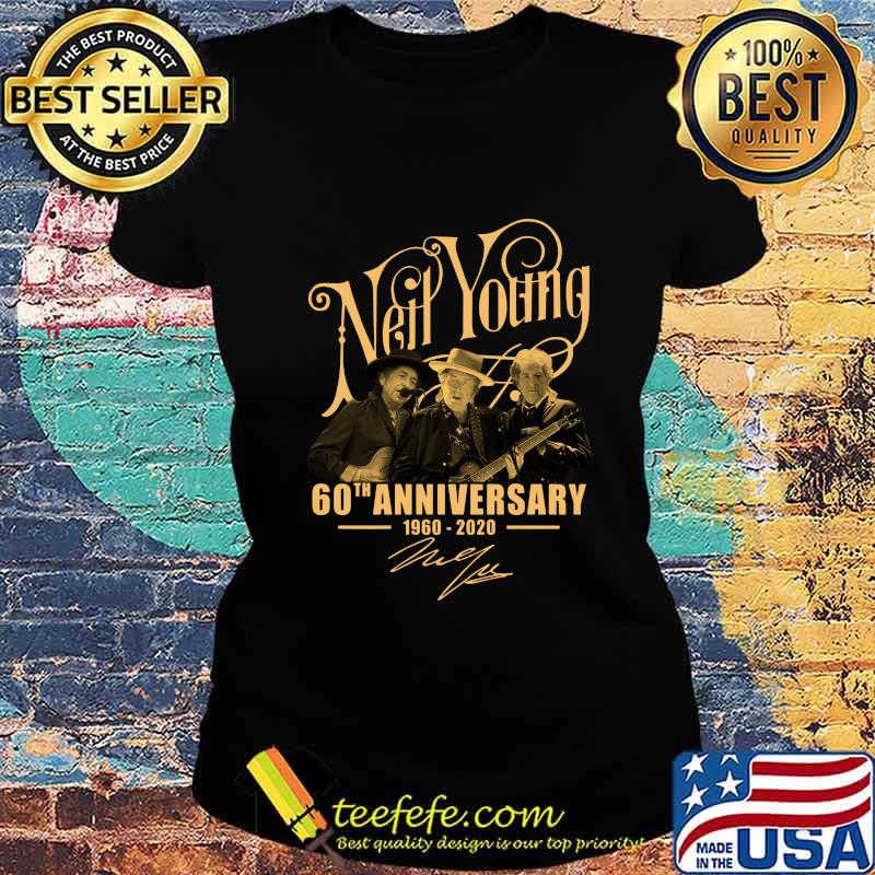 Neil young 60th anniversary 1960 2020 signatures s Ladies tee Neil young 60th anniversary 1960 2020 signatures s Ladies tee