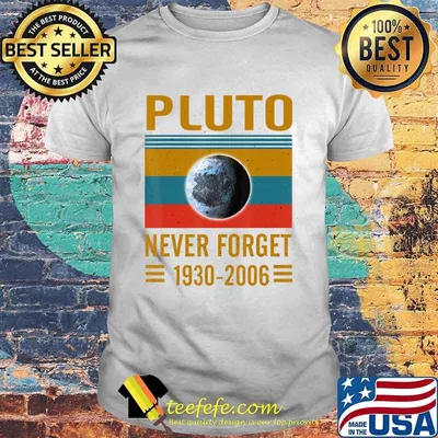 Never Forget Pluto Space Science T-Shirt T-Shirt