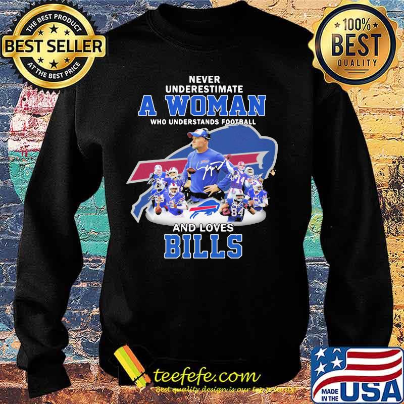 Never underestimate a woman who understands football and loves buffalo bills s Sweater Never underestimate a woman who understands football and loves buffalo bills s Sweater