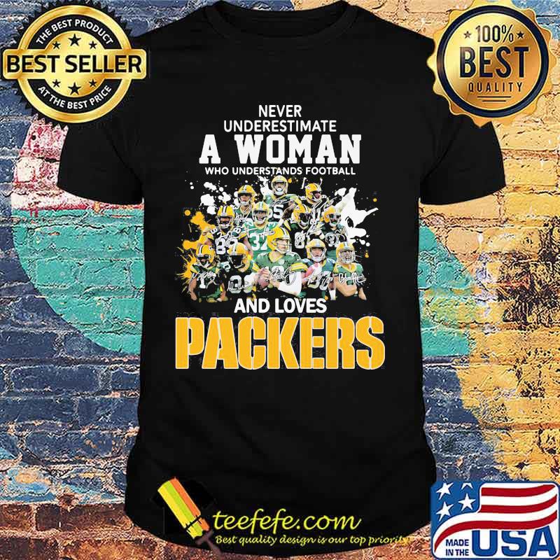 Never underestimate a woman who understands football and loves green bay packers football signatures shirt Never underestimate a woman who understands football and loves green bay packers football signatures shirt