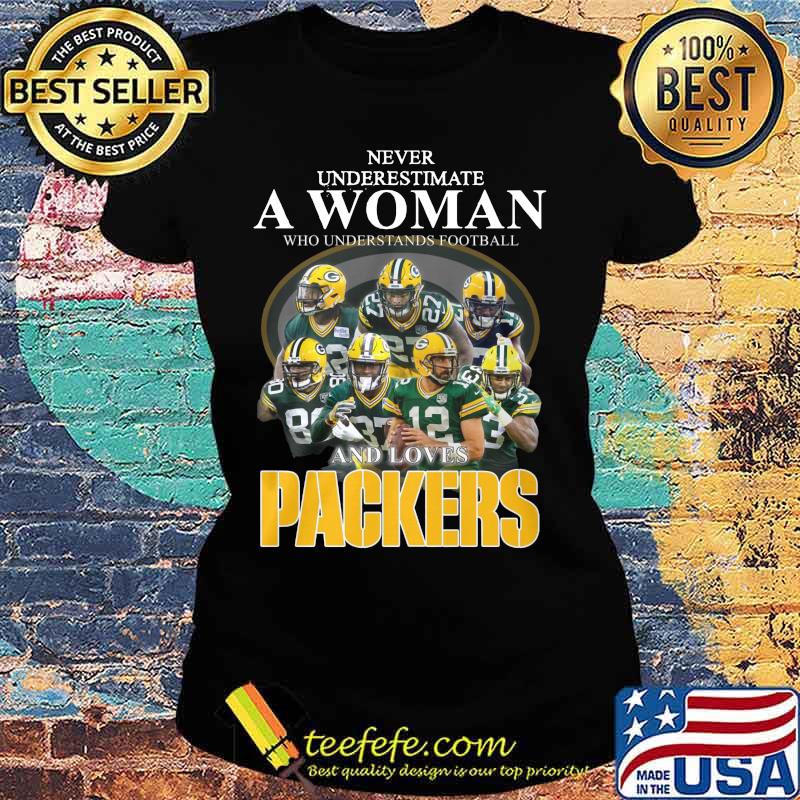 Never underestimate a woman who understands football and loves green bay packers s Ladies tee Never underestimate a woman who understands football and loves green bay packers s Ladies tee