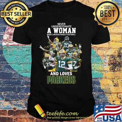 Never underestimate a woman who understands football and loves green bay packers shirt