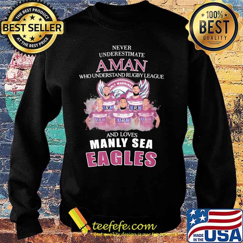 Never underestimate a woman who understands rugby league and loves manly sea eagles logo s Sweater Never underestimate a woman who understands rugby league and loves manly sea eagles logo s Sweater