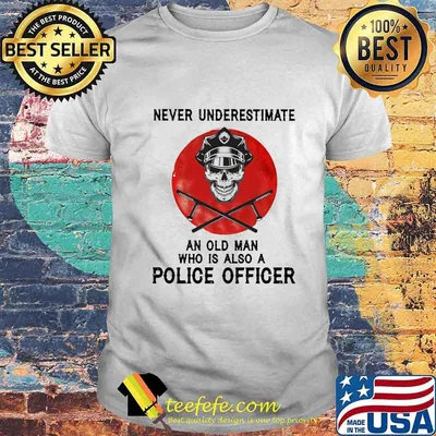Never Underestimate An Old Man Who Is Also A Police Officer Skull Sunset Shirt