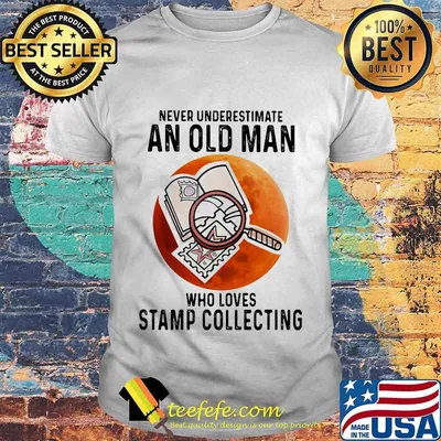 Never underestimate an old man who loves stamp collecting sunset shirt