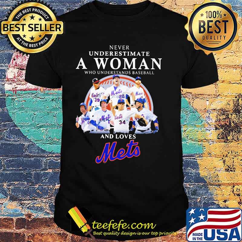 Never underestimate an old woman who understands baseball and loves mets shirt